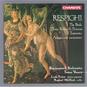 Respighi: The Birds, Three Botticelli Pictures etc