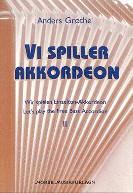 Anders Grothe: VI Spiller Akkordeon 2