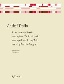 Aníbal Troilo: Romance de Barrio