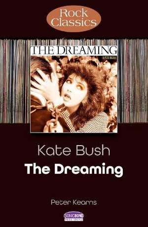 Kate Bush: The Dreaming (Rock Classics)