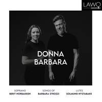 Donna Barbara - Songs of Barbara Strozzi