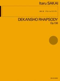 Sakai, I: Dekansho Rhapsody op. 136