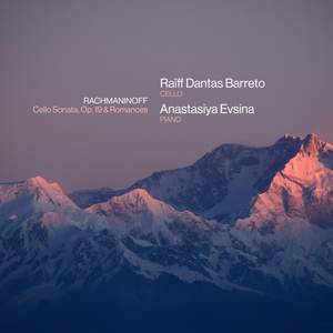 Rachmaninoff: Cello Sonata, Op. 19 & Romances
