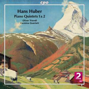 Hans Huber: Piano Quintets 1 & 2