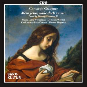 Christoph Graupner: Solo & Dialogue Cantatas II