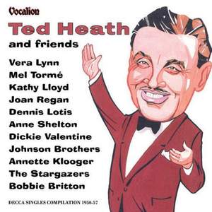 Ted Heath and Friends