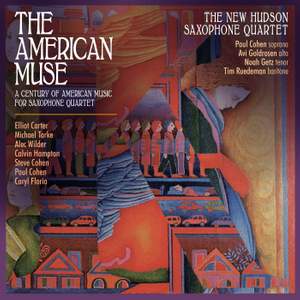 The American Muse: A Century of American Music for Saxophone Quartet