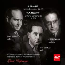 David OISTRAKH, Igor OISTRAKH and Otto KLEMPERER - J. Brahms: Violin Concerto, Op.77 / W. A. Mozart: Simfonia Concertante K.364