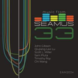 Music from SEAMUS, vol. 33