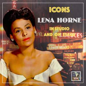 Lena Horne - In Studio And On Stage