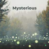 Mysterious