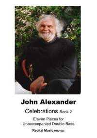John Alexander: Celebrations Book 2