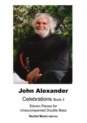 John Alexander: Celebrations Book 2