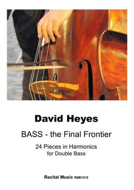 David Heyes: BASS - the Final Frontier
