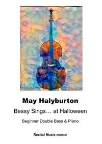 May Halyburton: Bessy Sings… at Halloween