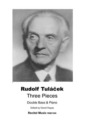 Rudolf Tuláček : Three Pieces