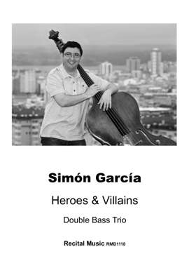 Simón García: Heroes & Villains