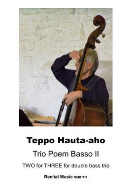 Teppo Hauta-aho: Trio Poem Basso II