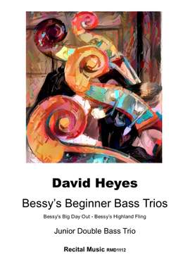 David Heyes: Bessy's Beginner Bass Trios