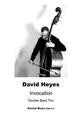 David Heyes: Invocation