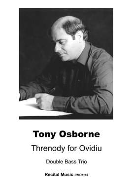 Tony Osborne: Threnody for Ovidiu