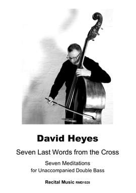 David Heyes: Seven Last Words from the Cross