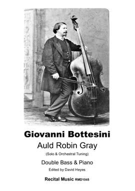 Giovanni Bottesini: Auld Robin Gray