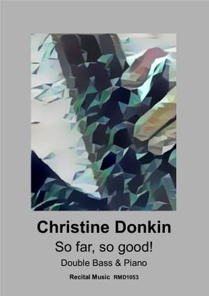 Christine Donkin: So far, so good!