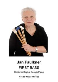 Jan Faulkner: First Bass