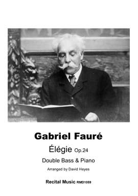 Gabriel Fauré : Élégie Op.24