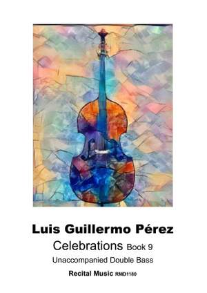 Luis Guillermo Pérez: Celebrations Book 9
