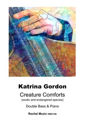Katrina Gordon: Creature Comforts