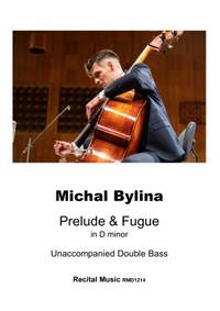 Michal Bylina: Prelude & Fugue in D minor