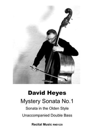 David Heyes: Mystery Sonata No.1
