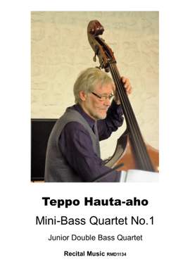 Teppo Hauta-aho: Mini-Bass Quartet No.1