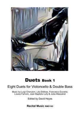 Luigi Cherubini, Louise Farrenc, Jean Baptiste Lully, Jules Massenet, Francesco Durante, Léo Delibes: Duets Book 1