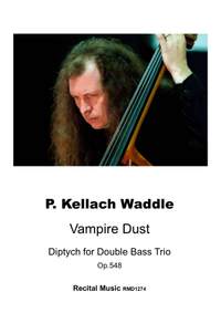 P. Kellach Waddle: Vampire Dust
