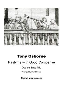 Tony Osborne: Pastyme with Good Companye