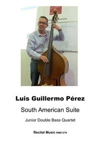 Luis Guillermo Peréz : South American Suite