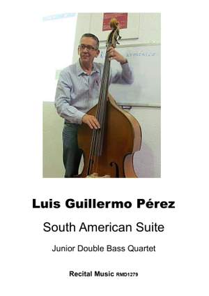 Luis Guillermo Peréz : South American Suite