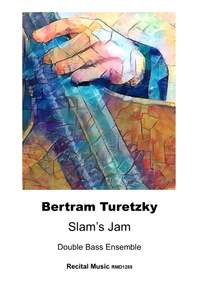 Bertram Turetzky: Slam's Jam