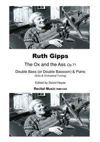 Ruth Gipps: The Ox and the Ass Op.71