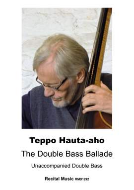Teppo Hauta-aho: The Double Bass Ballade