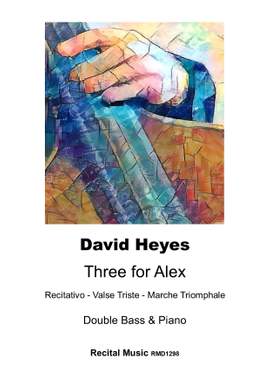 David Heyes: Three for Alex