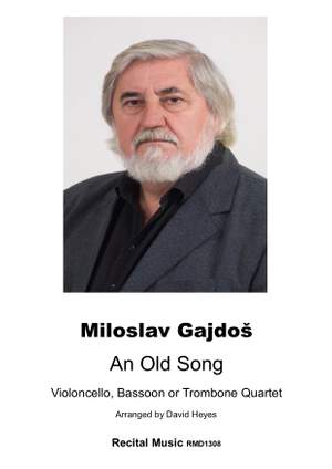 Miloslav Gajdos: An Old Song