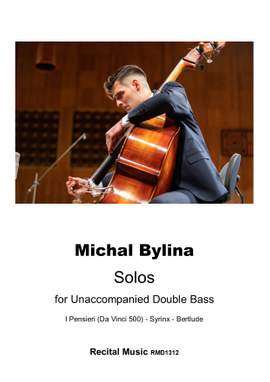 Michal Bylina: Solos for Unaccompanied Double Bass