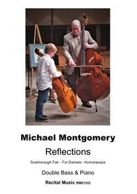 Michael Montgomery: Reflections