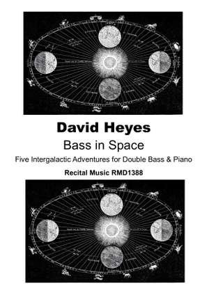David Heyes: Bass in Space