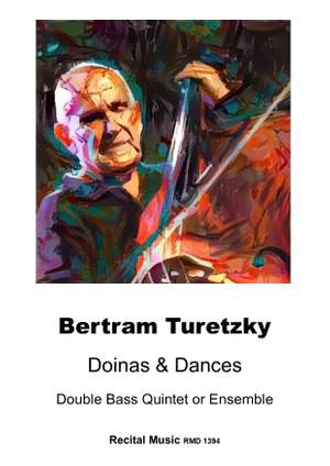 Bertram Turetzky: Doinas & Dances