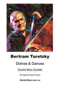 Bertram Turetzky: Doinas & Dances